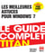 Les Meilleurs Astuces Pour Windows 7