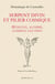Serpent divin et pilier cosmique : médecine, alchimie, guérison, salvation