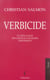 Verbicide - du bon usage des cerveaux humains disponibles