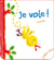 Je vole !