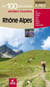 Les incontournables balades à pied : Rhône-Alpes les 100 plus beaux sentiers