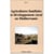 Agricultures familiales et développement rural en Méditerrannée
