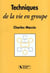 Techniques de la vie en groupe