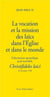 La vocation et la mission des laïcs dans l'Eglise et dans le monde - Christifideles laici : Exhortaion apostolique post-synodale du 30 décembre 1988