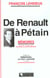 De Renault à Pétain : Mémoires