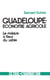 Guadeloupe : économie agricole - le malaise à fleur de sable