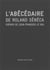 L'abécédaire de Roland Sénéca