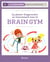 Brain gym