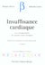 Insuffisance cardiaque 3ed - les enseignements des grands essais cliniques (3e edition)