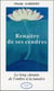 Renaitre de ses cendres - le long chemin de l'ombre à la lumière