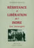 Résistance et libération de l'indre - les insurgés