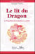 Le lit du dragon - le feng shui de la chambre à coucher