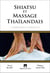 Shiatsu et massage thaïlandais - fondement et théorie
