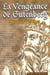 La vengeance de gutenberg