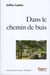 DANS LE CHEMIN DE BUIS