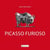 Picasso furioso