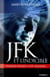 JFK et l'indicible