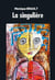 La singulière