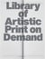 Library of artistic print-on-demand : post-digital publishing in times of platform capitalism