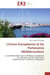 L'union europeenne et les partenaires mediterraneens - la conditionnalite dans la politique europeen
