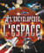 L'encyclopédie de l'espace