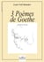 3 poèmes de Goethe pour ténor et piano
