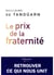 Le prix de la fraternité