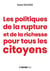 Les politiques de la rupture et de la richesse pour tous les citoyens