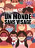 Un monde sans visage