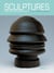 Sculptures, n° 6/2019 : Diffuser la sculpture