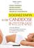 Soignez enfin votre candiose intestinale - fatigue chronique, troubles digestifs, irritations de la peau, manque de concentration...