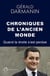 Chroniques de l'ancien monde - quand la droite s'est perdue