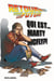 Retour vers le futur Tome 4 : qui est... Marty McFly ?!