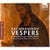 Verspers & complete all-night vigil