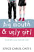 Big mouth and ugly girl