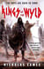 The band Tome 1 : Kings of the wyld