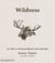 WILDNESS