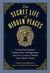 The secret life of secret places