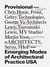 Provisional emerging modes of architectural practice usa