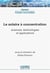Le solaire à concentration : sciences, technologies et applications