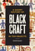 A short history of black craft in ten objects