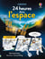 24 heures dans l'espace