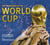 The treasures of the world cup