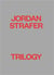 Jordan Strafer : trilogy