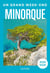 Un grand week-end : Minorque