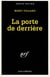La porte de derriere