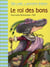 Le roi des bons