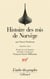 Histoire des rois de Norvège Tome 1