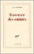 Traversée des ombres