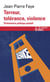 Terreur, tolérance, violence : Dictionnaire politique portatif